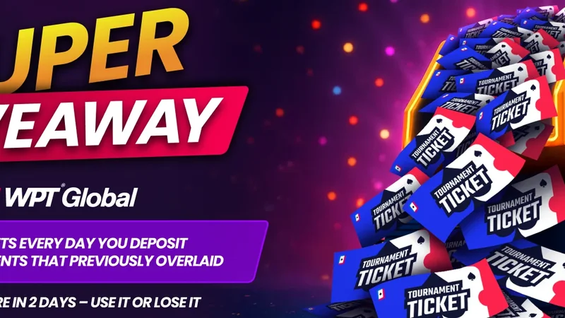 WPT 글로벌 슈퍼 기브어웨이 — 입금만 해도 토너먼트 무료 티켓이 날아옵니다