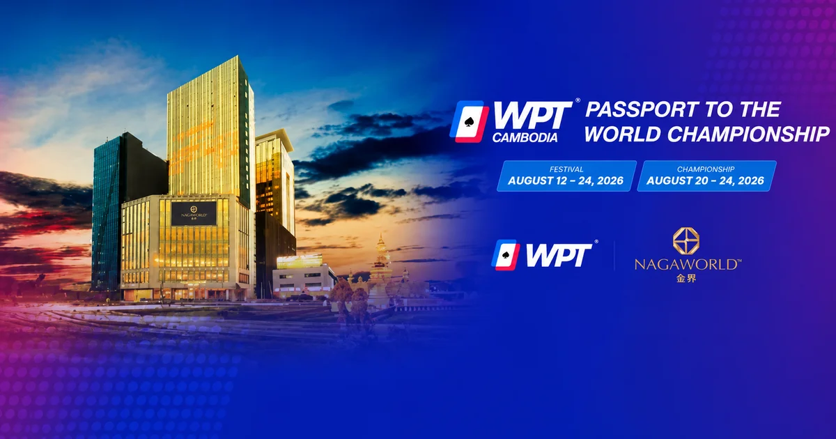 WPT Cambodia 2026 일정 안내 | 8월 12일(수) ~ 8월 24일(월)
